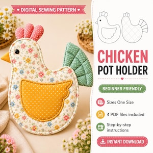 May include: A digital sewing pattern for a chicken pot holder. The chicken-shaped pot holder features a cream fabric with a floral print, a yellow polka-dot wing, a green polka-dot tail, and a pink polka-dot comb. Text includes CHICKEN POT HOLDER.