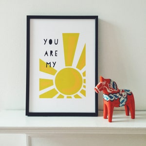 You are my Sunshine Love Art Print. Sunshine Poster. Nursery print A4 image 4