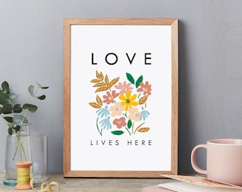 Abstract flowers Wall Art Print. Love Lives Here. Flower Exhibition style poster A4