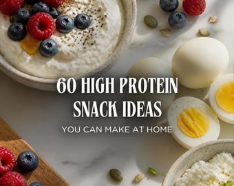 60 ideas de snacks ricos en proteínas que puedes preparar en casa.