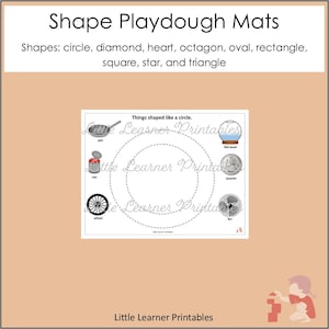 May include: A printable educational sheet titled Shape Playdough Mats featuring a central dashed circle. The page lists shapes including circle, diamond, heart, octagon, oval, rectangle, square, star, and triangle. It shows illustrations of a pan, fish bowl, can, quarter, wheel, and fan.