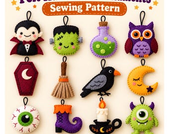 May include: A collection of twelve felt Halloween ornaments featuring a vampire, Frankenstein's monster, potion bottle, owl, coffin, broom, crow, crescent moon, eyeball, witch boot, candle, and monster. Text reads Felt Halloween Ornaments Sewing Pattern.