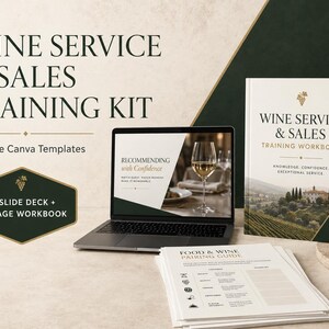 May include: A wine service and sales training kit featuring a laptop displaying a presentation, a training workbook, and a food and wine pairing guide. The materials include text such as Wine Service & Sales Training Kit, 31-Slide Deck + 25-Page Workbook, and Recommending with Confidence.