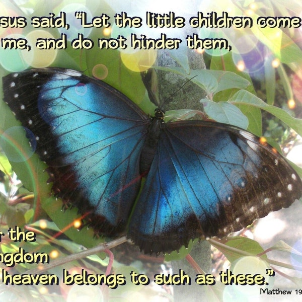 Jesus loves children Butterfly Scripture Art, Matthew 19:14, you pick size, free shipping