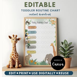 May include: An editable toddler potty training chart with jungle animal illustrations, including a giraffe, elephant, and leopard. The chart features rows for tracking progress with circular icons, text labels, and a wooden frame. Text includes EDITABLE TODDLER ROUTINE CHART, instant download, Potty Training Chart, and WORKS IN Canva.