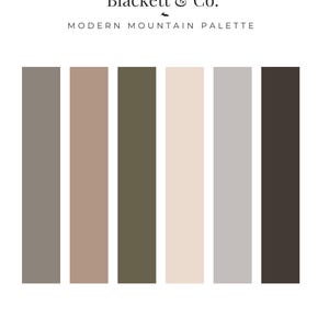 May include: A colour palette graphic titled Blackett & Co. MODERN MOUNTAIN PALETTE featuring six vertical rectangular swatches in shades of taupe, dusty rose, olive green, cream, light grey, and dark charcoal. The bottom includes Blackett & Co. Design.