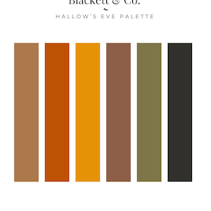 Puede incluir: Un gráfico de paleta de colores titulado Blackett & Co. HALLOW'S EVE PALETTE que presenta seis rectángulos verticales en tonos marrón claro, naranja quemado, amarillo dorado, marrón medio, verde oliva y gris carbón oscuro, con el texto Blackett & Co. Design en la parte inferior.
