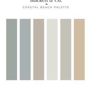 Könnte beinhalten: Eine Farbpalette mit dem Titel Blackett & Co. Coastal Beach Palette, die sechs vertikale rechteckige Farbfelder in Salbeigrün, Schieferblau, Taupe, Off-White, Hellgrau und Sandbeige zeigt, mit dem Text Blackett & Co. Design am unteren Rand.