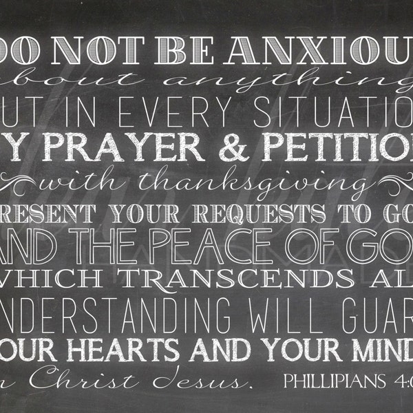 Do Not Be Anxious About Anything (Phillipians 4:6-7) Chalkboard Print