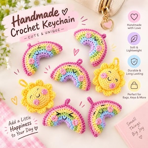 May include: A collection of handmade crochet keychains featuring rainbow and sun shapes with embroidered smiling faces and pink cheeks. The items are arranged on a surface with text that reads Handmade Crochet Keychain, Cute & Unique, Add a Little Happiness to Your Day, and Small Things Big Joy.