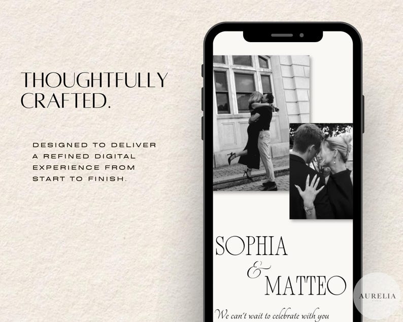 Puede incluir: Una pantalla de smartphone que muestra una invitaci&oacute;n digital con el texto THOUGHTFULLY CRAFTED. DESIGNED TO DELIVER A REFINED DIGITAL EXPERIENCE FROM START TO FINISH. SOPHIA & MATTEO. We can't wait to celebrate with you. Incluye fotos en blanco y negro.