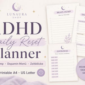 Könnte beinhalten: Ein digitales ADHD Daily Reset Planer-Set mit drei druckbaren Blättern in Lavendeltönen und Mondsymbolen. Der Text umfasst Brain Dump, Dopamin-Menü, Zeitblöcke sowie Mehr Klarheit Mehr Fokus Mehr Du. Enthält A4 und US Letter Formate.