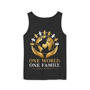 May include: A black tank top featuring a graphic of a golden globe held by two hands, surrounded by a circle of white and gold stylized figures. A heart is centered on the globe. The text reads ONE WORLD. ONE FAMILY. in gold and white lettering.