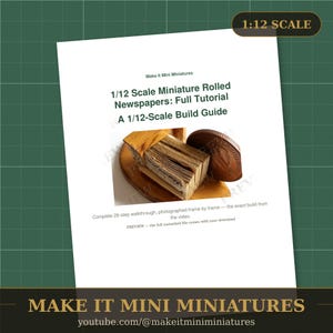 Miniature Rolled Newspapers — 1:12 Scale Miniature Build Guide, Printable Step-by-Step Tutorial image 2