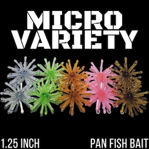 May include: A collection of 1.25 inch pan fish bait lures in white, green, orange, pink, and brown with speckled details. The text MICRO VARIETY is displayed at the top, and 1.25 INCH PAN FISH BAIT is printed at the bottom on a black background.