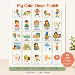 May include: A My Calm-Down Toolkit poster featuring twenty-eight illustrated squares with activities like wall push-ups, bear crawls, and deep breathing. The bottom includes the text Calm, Focus, Self-Regulation, Mindfulness and Digital Download.
