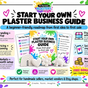 Op de afbeelding: Een digitale gids getiteld Start Your Own Plaster Business Guide met kleurrijke verfspatten. Het bevat checklists voor branding, prijzen, markten en online verkoop, plus vier witte gipsen figuren: een regenboog, hart, bloem en dinosaurus.