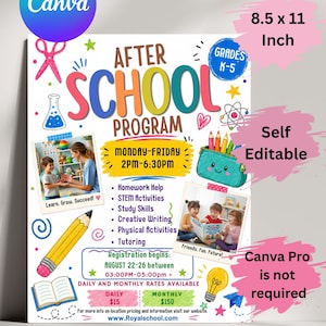 May include: An 8.5 x 11 inch flyer for an after school program featuring colorful text and illustrations of school supplies like a pencil, scissors, and a lightbulb. It includes two photos of children and lists program details and website.