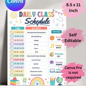 May include: A printable 8.5 x 11 inch daily class schedule template with a colorful design. The chart features a time and activity table, a specials section for Monday through Friday, and decorative icons including a sun, rainbow, and books.