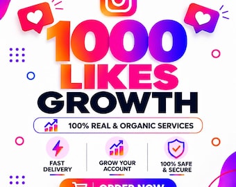 Peut inclure: Un graphique numérique affichant le texte 1000 LIKES GROWTH, 100% REAL & ORGANIC SERVICES, FAST DELIVERY, GROW YOUR ACCOUNT, 100% SAFE & SECURE et ORDER NOW. Le design inclut une icône Instagram, des bulles de dialogue en cœur et des dégradés.