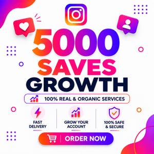 Pode incluir: Um gráfico digital com o texto 5000 SAVES GROWTH, 100% REAL & ORGANIC SERVICES, FAST DELIVERY, GROW YOUR ACCOUNT, 100% SAFE & SECURE e ORDER NOW. O design inclui um ícone do Instagram, coração, usuário, raio, gráfico e símbolos de escudo.
