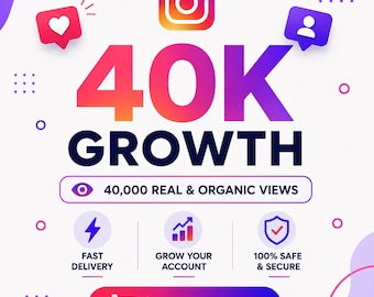 May include: A digital graphic featuring the text 40K GROWTH and 40,000 REAL & ORGANIC VIEWS. It includes an Instagram icon, a heart speech bubble, a user icon, and three circular icons for fast delivery, account growth, and security, plus an ORDER NOW button.