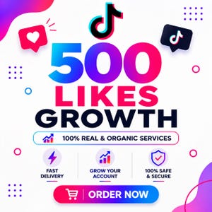 May include: A digital graphic promoting TikTok growth services featuring the text 500 LIKES GROWTH, 100% REAL & ORGANIC SERVICES, FAST DELIVERY, GROW YOUR ACCOUNT, 100% SAFE & SECURE, and ORDER NOW with icons including a heart, TikTok logo, and a shopping cart.