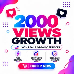 Puede incluir: Un gráfico digital con el texto 2000 VIEWS GROWTH en letras grandes y negritas. Debajo, una pancarta dice 100% REAL & ORGANIC SERVICES. Tres iconos circulares representan FAST DELIVERY, GROW YOUR ACCOUNT y 100% SAFE & SECURE. Un botón ORDER NOW se encuentra en la parte inferior.