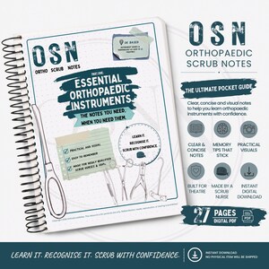 Op de afbeelding: Een spiraalgebonden notitieboek getiteld OSN Orthopaedic Scrub Notes, Part One: Essential Orthopaedic Instruments. De kaft bevat illustraties van chirurgische instrumenten, tekst over het leren en een 27-pagina digitale PDF-indicator.