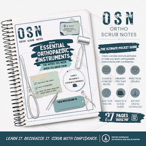 May include: A spiral-bound notebook titled OSN Ortho Scrub Notes, featuring illustrations of orthopaedic instruments, text about essential instruments, and a section for notes. The cover includes icons, a 27-page digital PDF label, and text.