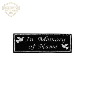 Custom In Memory Name Patch Personalized Memorial Embroidered Badge