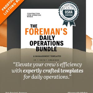 Könnte beinhalten: Ein digitales Dokumentenpaket mit dem Titel The Foreman's Daily Operations Bundle, das 6 Managementvorlagen und 20 Sicherheitsformulare enthält. Die Grafik zeigt ein OSHA Certified-Abzeichen, orangefarbene Akzente und das Zitat: Elevate your crew's efficiency.