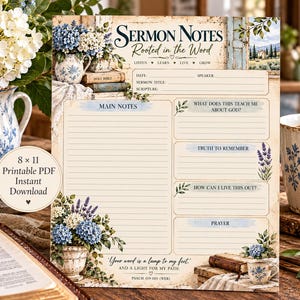May include: A sermon notes printable PDF page featuring blue and white floral illustrations, a section for date, speaker, title, and scripture, with lined areas for main notes, lessons about God, truths, application, and prayer, plus Psalm 119:105.