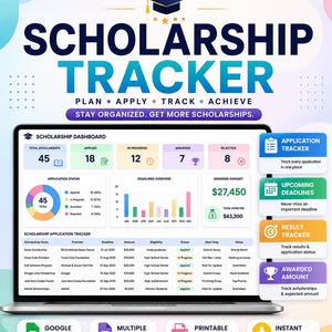 May include: A digital scholarship tracker template for Google Sheets displayed on a laptop screen. The interface features a dashboard with application statistics, a deadline bar chart, and a detailed tracking table. Includes icons for application, deadline, and result tracking, plus labels for printable PDF and spreadsheet formats.