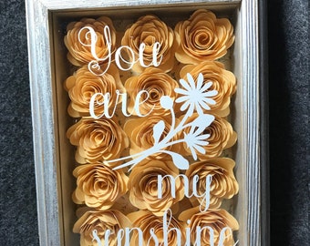 You are my sunshine, home decor, sunshine,  Farmhouse floral, Primitive, decor,  Shadow Box, Floral Shadow Box, Buttercup Paper Flowers