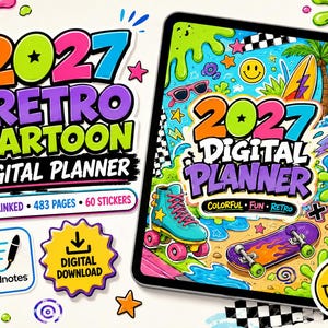 May include: A 2027 digital planner displayed on a tablet screen featuring vibrant cartoon graphics including a roller skate, skateboard, surfboard, and smiley face. The text reads 2027 RETRO CARTOON DIGITAL PLANNER, HYPERLINKED, 483 PAGES, 60 STICKERS.