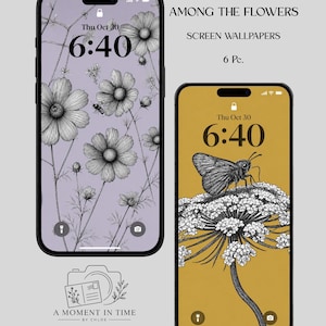 Puede incluir: Dos teléfonos inteligentes que muestran fondos de pantalla digitales titulados AMONG THE FLOWERS SCREEN WALLPAPERS 6 Pc. El teléfono izquierdo muestra flores de línea negra sobre un fondo morado claro. El derecho muestra una polilla sobre una flor blanca sobre un fondo amarillo mostaza.