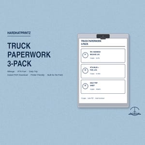 May include: A digital document set titled TRUCK PAPERWORK 3-PACK by HARDHATPRINTZ. It includes an IRS/BUSINESS MILEAGE LOG, IFTA MILES + FUEL LOG, and a DAILY TRIP SHEET. The layout is displayed on a clipboard against a light blue background.