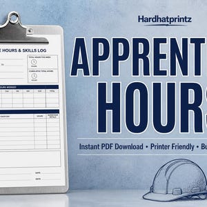 May include: A clipboard holding an Apprentice Hours & Skills Log form with fields for name, date, and hours. The text APPRENTICE HOURS appears in large dark blue letters next to a line drawing of a hard hat and the Hardhatprintz logo.
