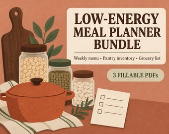 Low-Energy Meal Planner Bundle: Weekly Menu and Pantry Inventory, 3 PDFs