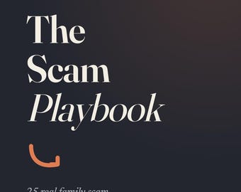 The Scam Playbook: 25 Family Fraud Patterns & Prevention (Digital Download)