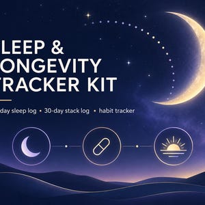 May include: A Sleep & Longevity Tracker Kit featuring a 28-day sleep log, 30-day stack log, and habit tracker. The design displays a crescent moon, a pill icon, and a sunrise icon against a dark blue night sky with stars and rolling hills.