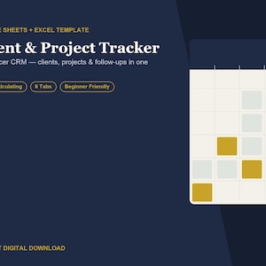 Pode incluir: Um modelo digital para Google Sheets e Excel intitulado Client & Project Tracker. A interface azul escura apresenta texto branco, detalhes dourados e três botões rotulados como Auto-Calculating, 6 Tabs e Beginner Friendly, com um gráfico de grade.