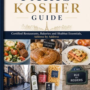 Peut inclure: La couverture du livre The Paris Kosher Guide présente un fond crème avec du texte bleu foncé et doré. Elle affiche un collage de six images incluant de la nourriture, une scène de rue et une plaque de rue Rue des Rosiers, avec cinq icônes.