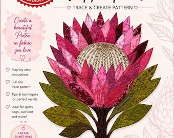 May include: A Protea Applique trace and create pattern sheet featuring a large, vibrant pink and burgundy fabric flower illustration with green leaves. The document includes text instructions, sewing tips, and branding for Sew Much More.