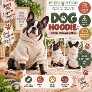 Op de afbeelding: Een digitaal naaipatroon voor een hondenhoodie, met een Franse Bulldog in een beige trui met capuchon. De afbeelding bevat de tekst: Pattern Craft Studio, Dog Hoodie, Digital Sewing Pattern, A0 & A4 Files, Instant Download, Sizes XXS-5XL.