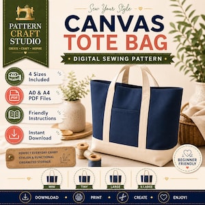 Puede incluir: Un bolso tote de lona azul marino y crema con dos asas y un bolsillo frontal. El patrón de costura digital incluye cuatro tamaños, archivos PDF A0 y A4, e instrucciones. El texto incluye Pattern Craft Studio, Canvas Tote Bag y Beginner Friendly.