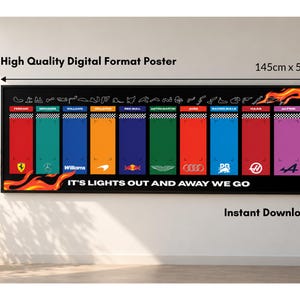 May include: A rectangular digital poster measuring 145cm x 50cm featuring ten vertical colored panels representing Formula 1 teams with logos and track outlines. The black background includes orange flames and the text IT'S LIGHTS OUT AND AWAY WE GO.
