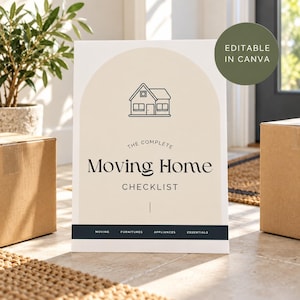 May include: A white rectangular sign with a beige arch graphic, featuring a black line-art house icon and the text "THE COMPLETE Moving Home CHECKLIST". A dark horizontal bar at the bottom contains the words "MOVING", "FURNITURES", "APPLIANCES", "ESSENTIALS".