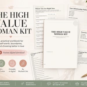 May include: A digital workbook titled The High Value Woman Kit by Michael Cole, featuring multiple pages of self-worth assessments, relationship pattern audits, and boundary planning worksheets. The documents are presented in white with black text.